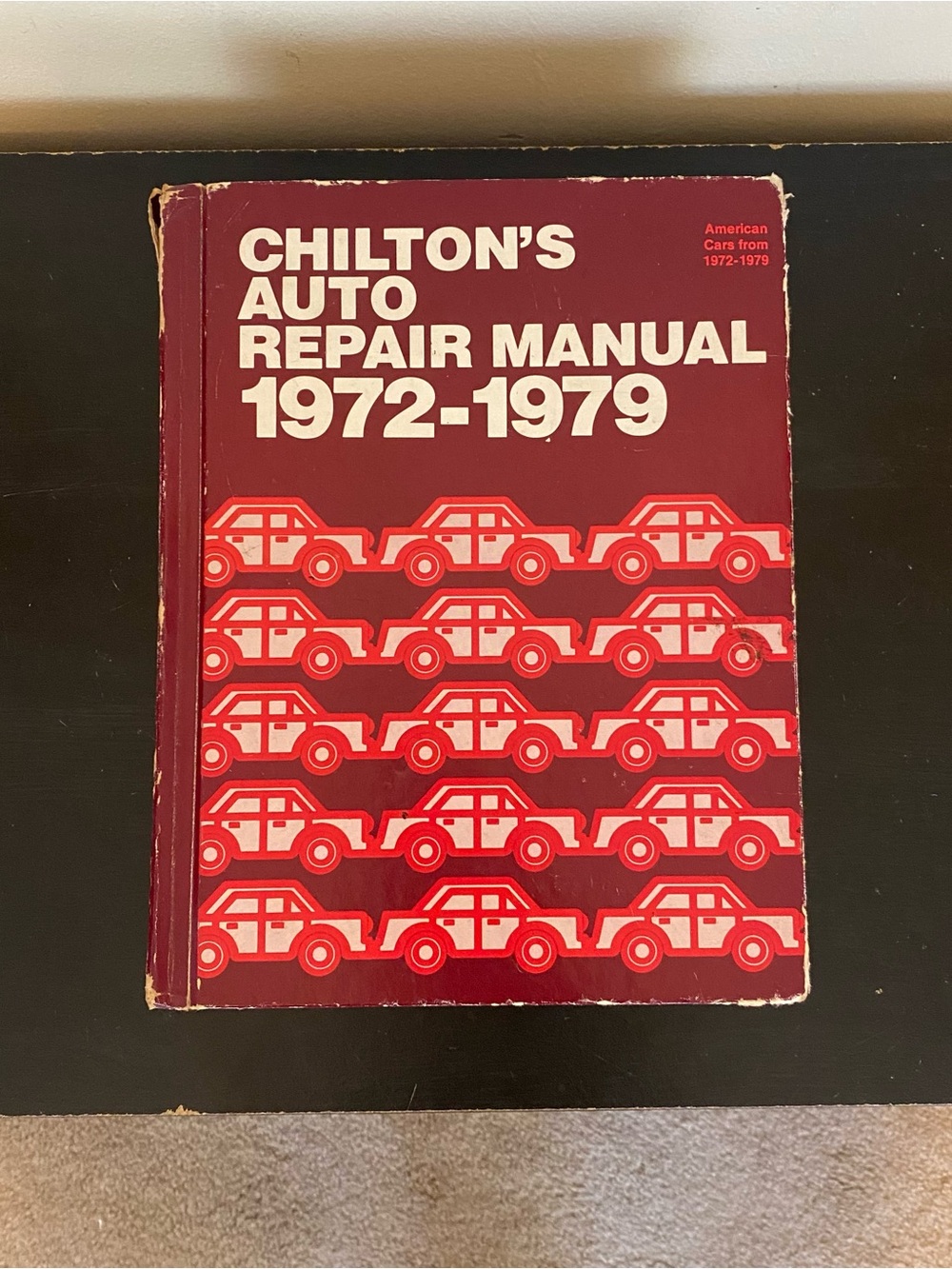 Vintage Chilton American Cars Auto Repair Manual, 1972-1979, Red Hardcover Book